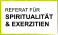 Referat für Spiritualität und Exerzitien der Erzdiözese Salzburg